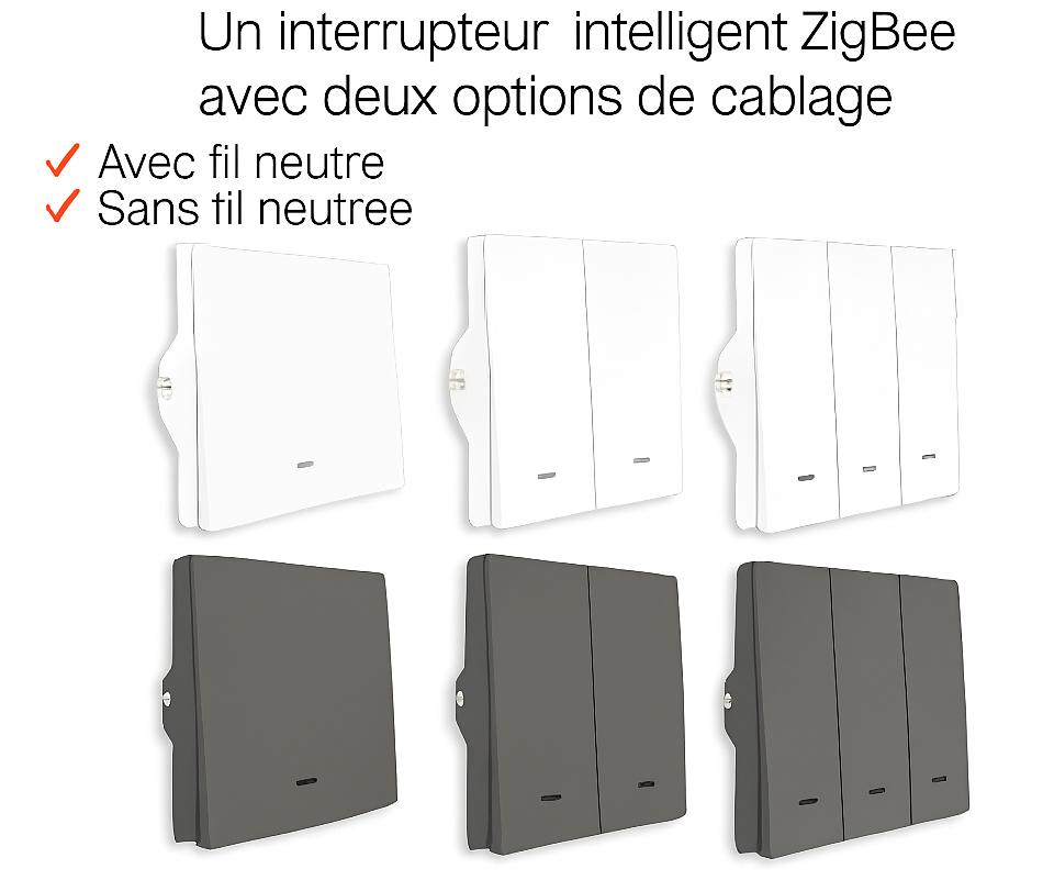 Interrupteur intelligent avec deux options de cablage , avec et sans neutre