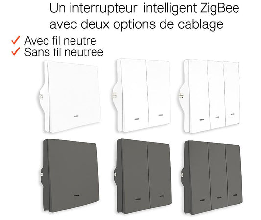 Interrupteur intelligent avec deux options de cablage , avec et sans neutre